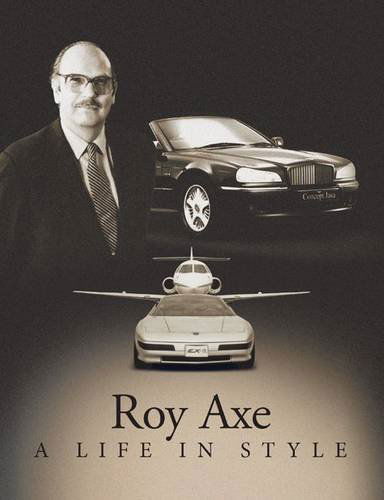 Cover for Roy Axe · A Life in Style (Paperback Book) (2010)