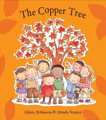 The Copper Tree - The Copper Tree - Hilary Robinson - Books - Strauss House Productions - 9780957124509 - April 10, 2012