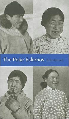 Cover for Erik Holtved · The Polar Eskimos (Hardcover Book) (2011)