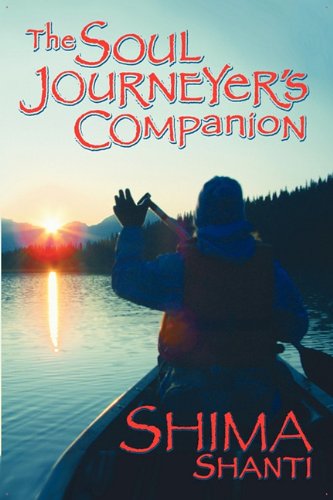 Cover for Shima Shanti · The Soul Journeyer's Companion (Paperback Book) (2011)