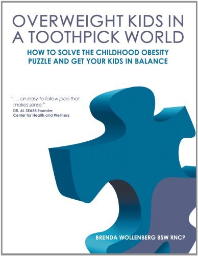 Brenda Wollenberg · Overweight Kids in a Toothpick World: Easy Weight Loss for Teens and Children or A Nutritionist's Step-by-Step Plan to Keep Childhood Obesity Facts From Making Your Kid a Childhood Obesity Statistic (Paperback Bog) (2010)