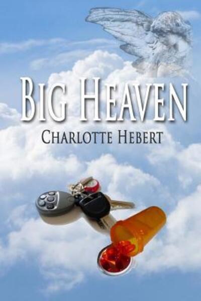 Cover for Charlotte Hebert · Big Heaven (Paperback Book) (2016)