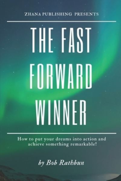 Cover for Bob Rathbun · Fast Forward Winner (Book) (2018)