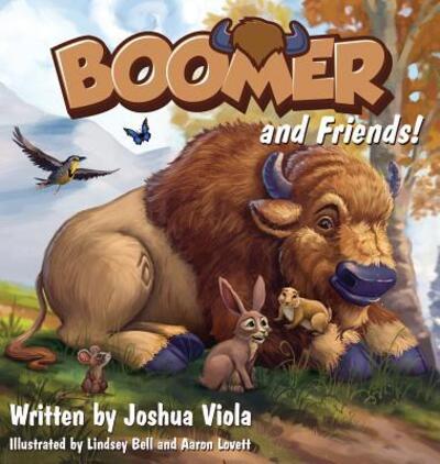 Cover for Joshua Viola · Boomer and Friends! (Hardcover Book) (2017)