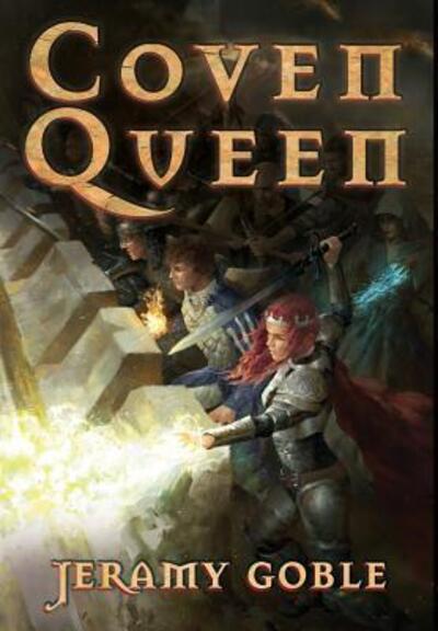 Cover for Jeramy Goble · Coven Queen (Hardcover Book) (2017)