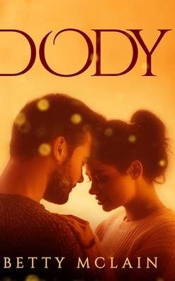 Cover for Betty McLain · Dody (Hardcover Book) (2021)