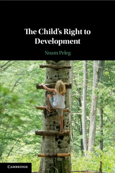 Cover for Peleg, Noam (University of New South Wales, Sydney) · The Child's Right to Development (Pocketbok) (2021)