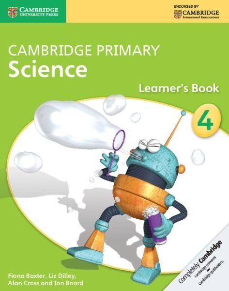Cambridge Primary Science Stage 4 Learner's Book 4 - Cambridge Primary Science - Fiona Baxter - Livros - Cambridge University Press - 9781107674509 - 22 de maio de 2014