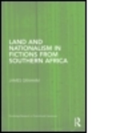 Cover for James Graham · Land and Nationalism in Fictions from Southern Africa - Routledge Research in Postcolonial Literatures (Paperback Bog) (2014)