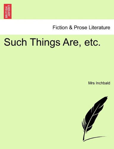 Cover for Mrs Inchbald · Such Things Are, Etc. (Taschenbuch) (2011)