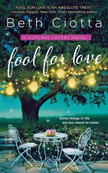 Cover for Beth Ciotta · Fool for Love: a Cupcake Lovers Novel (Paperback Book) (2012)