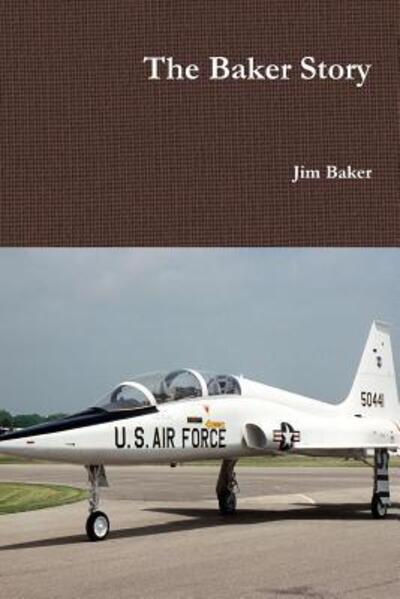 Cover for Jim Baker · The Baker Story (Paperback Book) (2015)