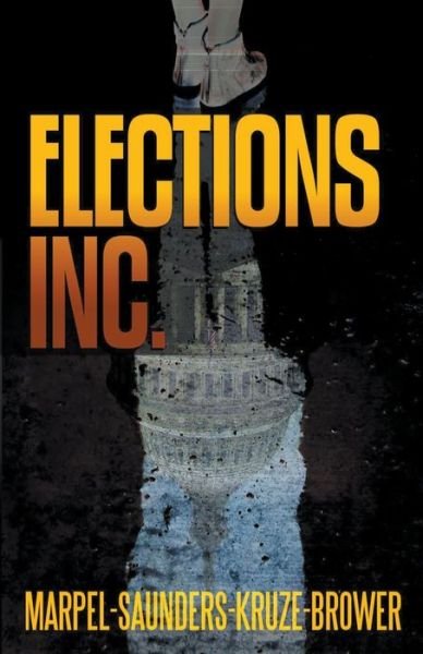 Cover for S H Marpel · Elections, Inc. (Paperback Book) (2020)