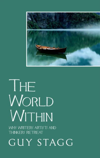 Cover for Guy Stagg · The World Within (Hardcover Book) (2025)