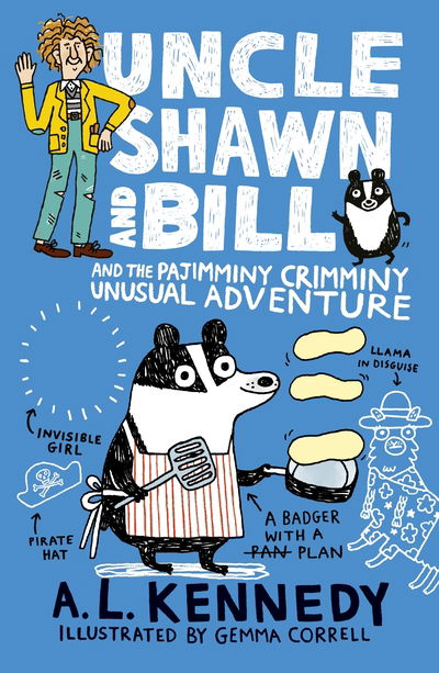 Cover for A. L. Kennedy · Uncle Shawn and Bill and the Pajimminy-Crimminy Unusual Adventure - Uncle Shawn (Hardcover Book) (2018)