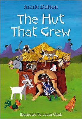 The Hut that Grew - White Wolves: World Folk Tales - Annie Dalton - Kirjat - Bloomsbury Publishing PLC - 9781408126509 - tiistai 1. maaliskuuta 2011