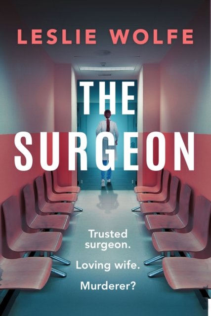 Cover for Leslie Wolfe · The Surgeon (Pocketbok) (2024)