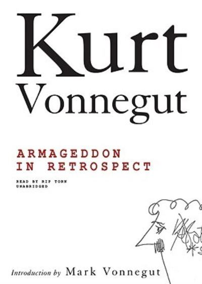 Armageddon in Retrospect - Kurt Vonnegut - Music - Blackstone Audiobooks - 9781433243509 - April 1, 2008