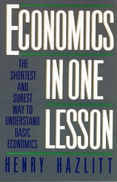 Cover for Henry Hazlitt · Economics in One Lesson (N/A) (2010)