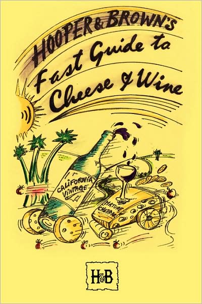 Cover for Daryl Hooper · Hooper and Brown's Fast Guide To Cheese And Wine (Paperback Book) (2008)