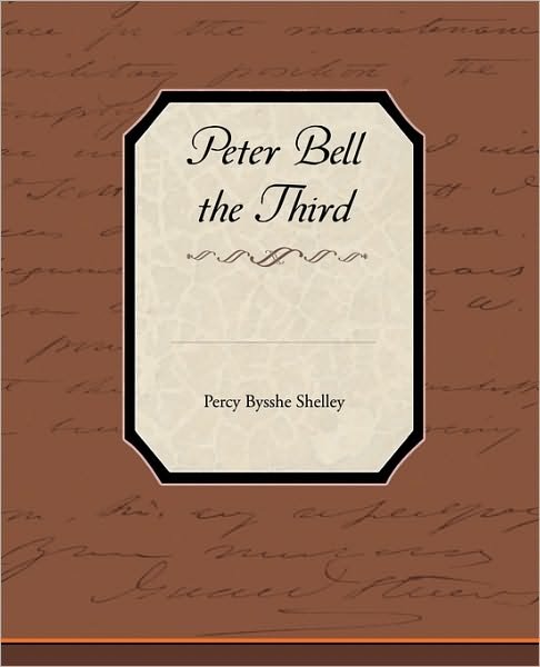 Cover for Percy Bysshe Shelley · Peter Bell the Third (Pocketbok) (2009)