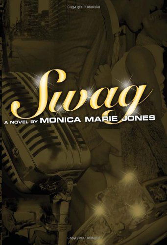 Cover for Monica Marie Jones · Swag (Paperback Book) (2009)