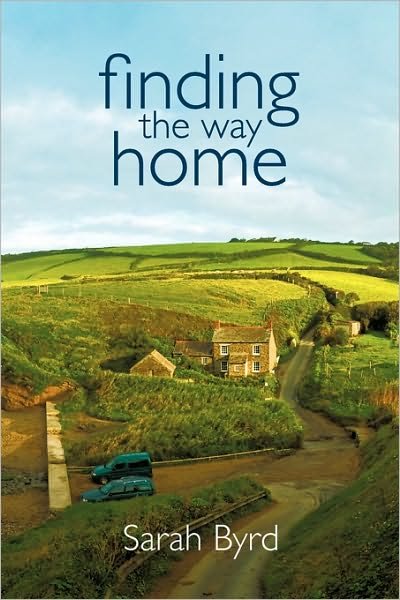 Cover for Sarah Byrd · Finding the Way Home (Paperback Book) (2010)