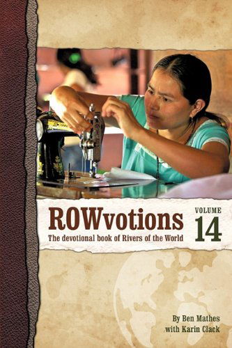 Cover for Ben Mathes · Rowvotions Volume 14: the Devotional Book of Rivers of the World (Paperback Book) (2011)