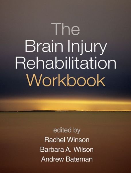 Cover for Rachel Winson · The Brain Injury Rehabilitation Workbook (Taschenbuch) (2016)