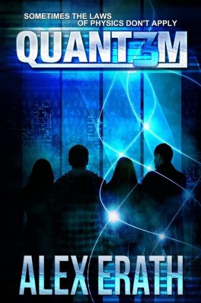 Cover for Lex Erath · Quant3m (Paperback Book) (2013)