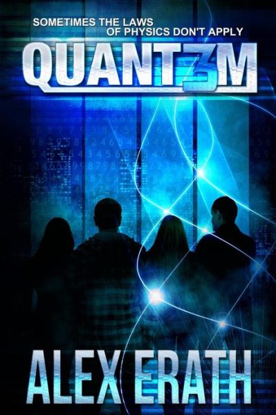 Quant3m - Lex Erath - Libros - Createspace - 9781480182509 - 5 de febrero de 2013