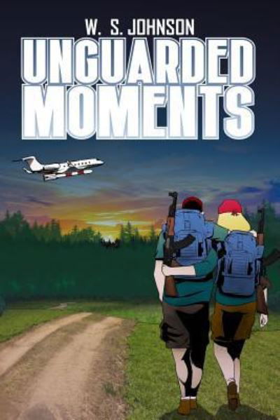 Cover for W S Johnson · Unguarded Moments (Paperback Bog) (2018)