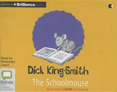 Cover for Dick King-smith · The Schoolmouse (CD) (2015)