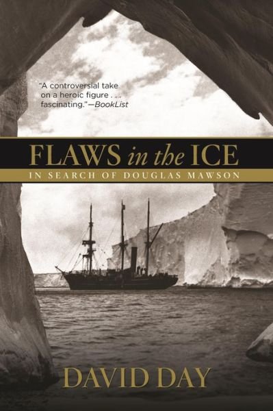 Cover for David Day · Flaws in the Ice: in Search of Douglas Mawson (Pocketbok) (2014)