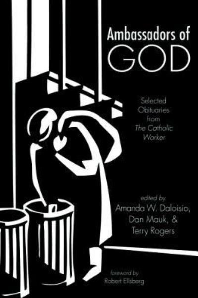 Cover for Amanda W. Daloisio · Ambassadors of God Selected Obituaries from The Catholic Worker (Paperback Book) (2018)