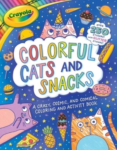 Cover for BuzzPop · Crayola Colorful Cats and Snacks (Buch) (2020)