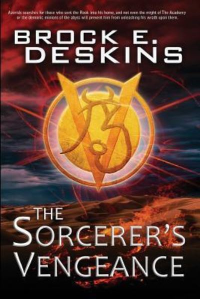 Cover for Brock E Deskins · The Sorcerer's Vengeance (Paperback Book) (2014)