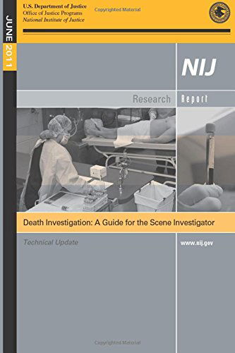 Death Investigation: a Guide for the Scene Investigator - U.s. Department of Justice - Livros - CreateSpace Independent Publishing Platf - 9781502936509 - 31 de outubro de 2014