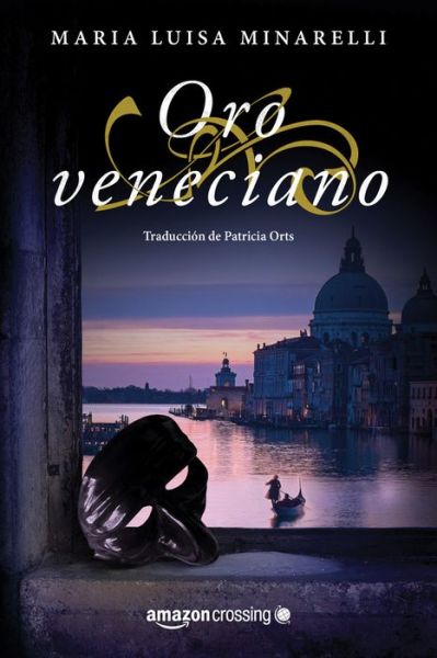 Cover for Maria Luisa Minarelli · Oro veneciano - Misterios venecianos (Pocketbok) (2018)