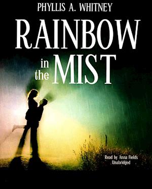 Cover for Phyllis A. Whitney · Rainbow in the Mist (CD) (2016)