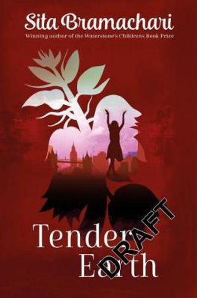 Cover for Sita Brahmachari · Tender Earth (Paperback Book) [Main Market Ed. edition] (2017)