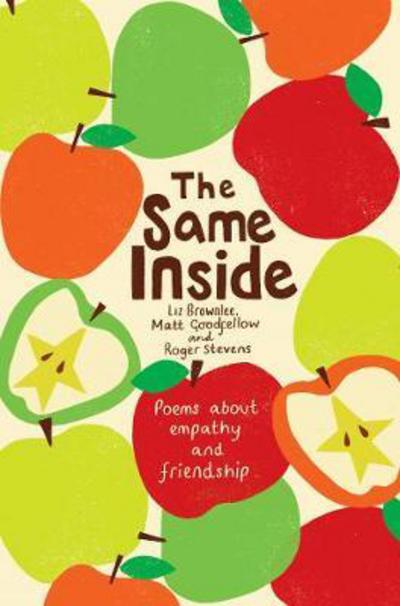 Cover for Roger Stevens · The Same Inside: Poems about Empathy and Friendship (Paperback Book) (2018)