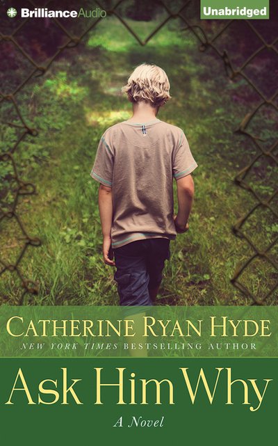 Cover for Catherine Ryan Hyde · Ask Him Why (CD) (2015)