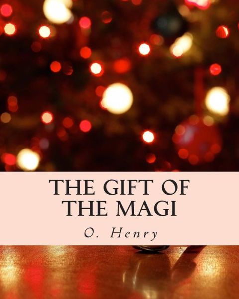 Cover for O Henry · The Gift of the Magi (Paperback Book) (2015)