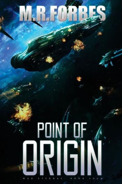 Cover for M R Forbes · Point of Origin (Taschenbuch) (2015)