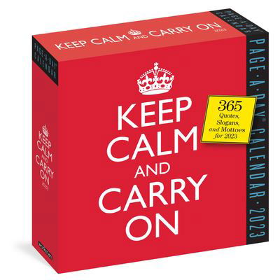 Keep Calm and Carry On Page-A-Day Calendar 2023 - Workman Calendars - Gadżety - Workman Publishing - 9781523515509 - 19 lipca 2022