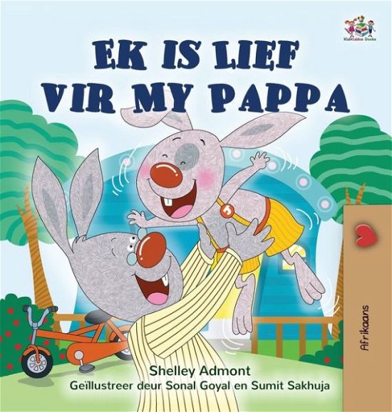 Cover for Shelley Admont · I Love My Dad (Afrikaans Children's Book) (Hardcover bog) (2021)
