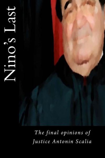 Nino's Last - Joshua Warren - Books - Createspace Independent Publishing Platf - 9781530180509 - February 23, 2016