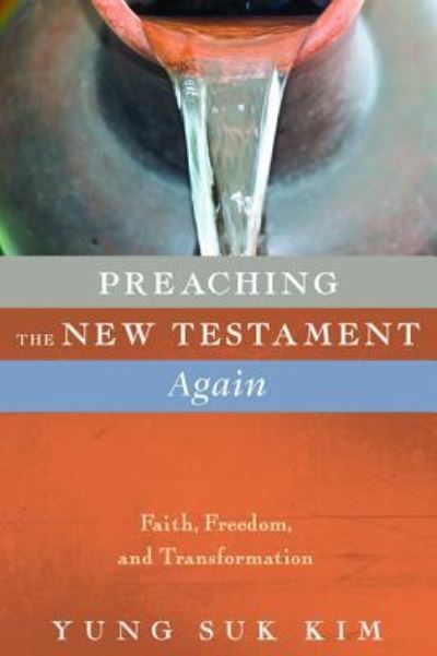 Cover for Yung Suk Kim · Preaching the New Testament Again (Taschenbuch) (2019)