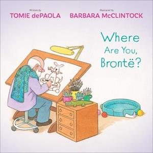 Cover for Tomie Depaola · Where Are You, Bronte? (Hardcover Book) (2025)